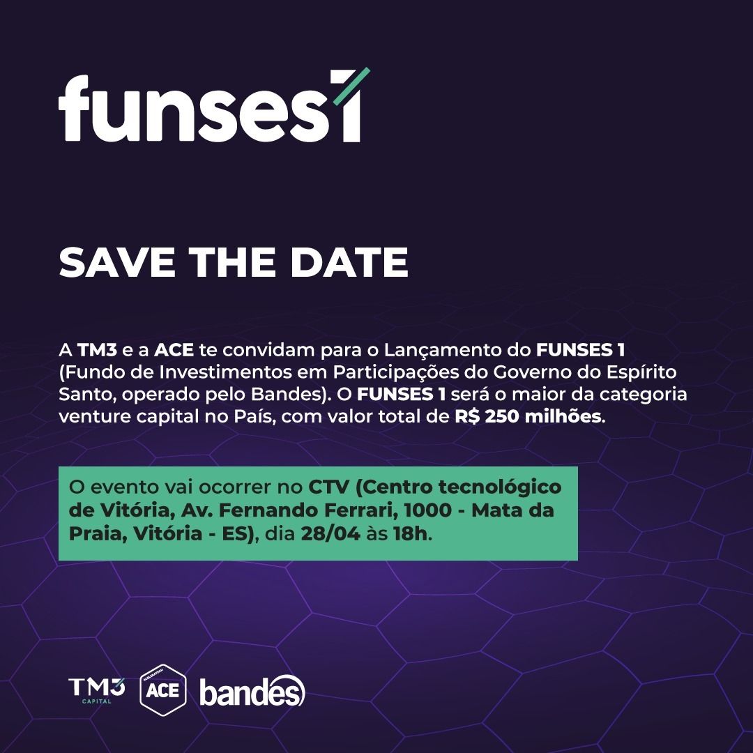 TM3 e ACE realizam lançamento de Fundo de Investimentos para startups e empreendedores capixabas