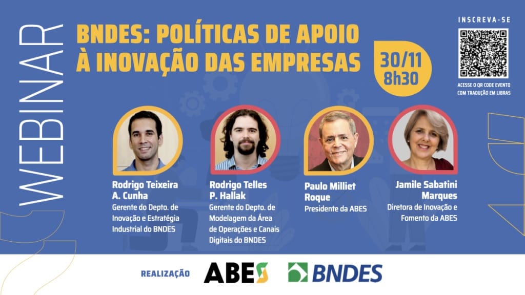 Abes promove webinar sobre Políticas de Apoio à Inovação do BNDES